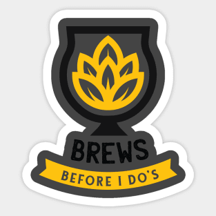 Brews Before I Dos Sticker